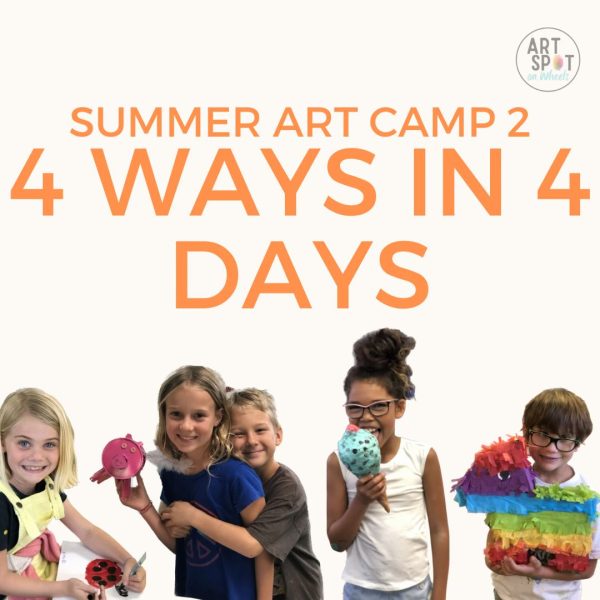 2023 summer camp squares - Summer art camp Week 2  4 ways, in 4 days 2